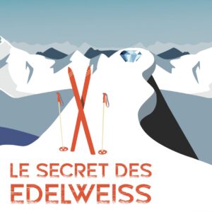 Le secret des Edelweiss